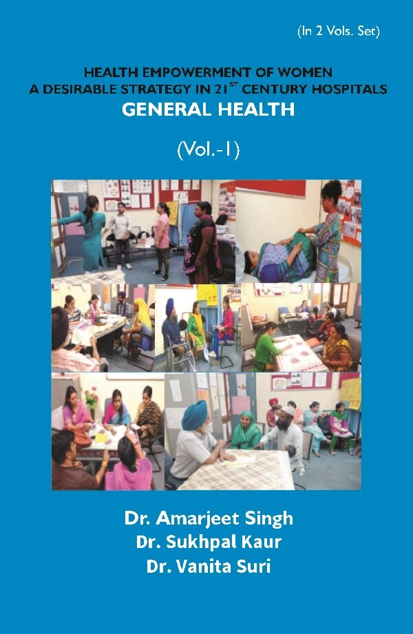 Health Empowerment of Women a Desirable Strategy in 21st Century Hospitals (General Health) Vol. 1st - Gyan Books - Swadesiicart
