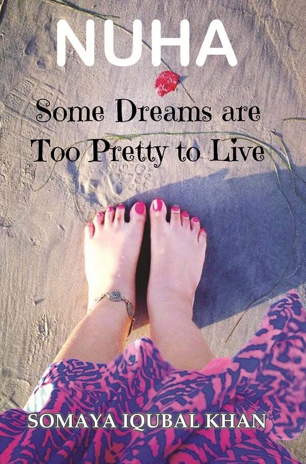 Nuha: Some Dreams Are Too Pretty to Live - Gyan Books - Swadesiicart
