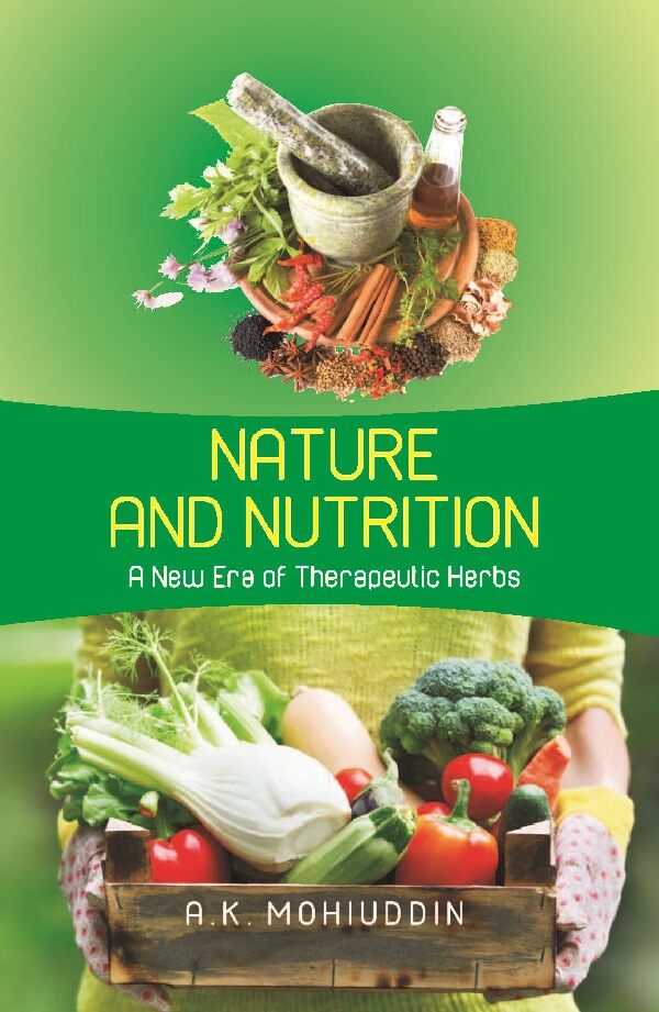 Nature and Nutrition: A New Era of Therapeutic Herbs - Gyan Books - Swadesiicart
