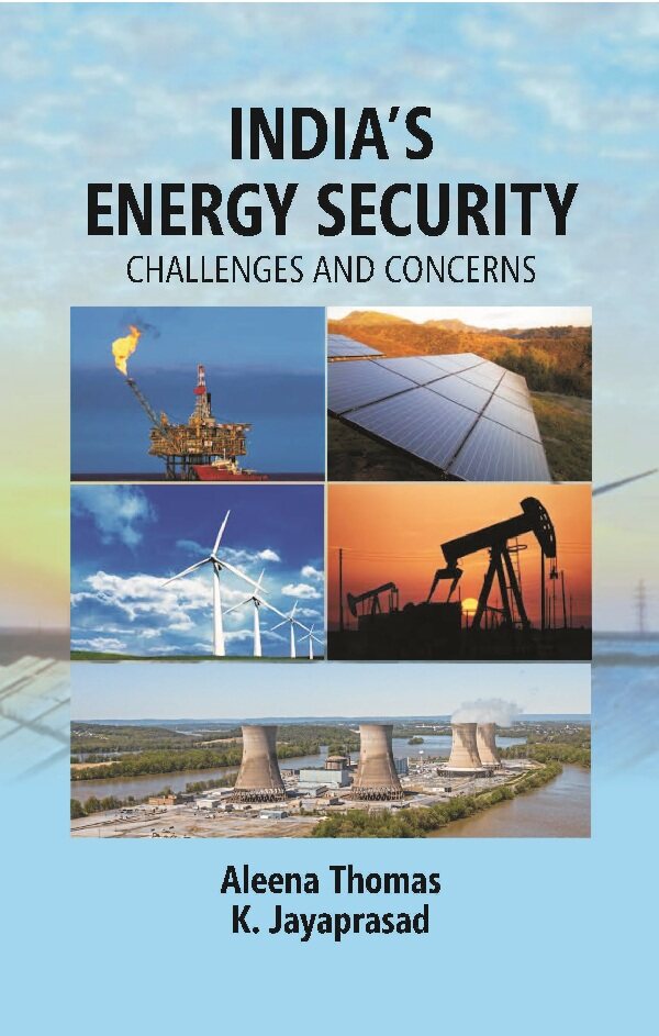 India’s Energy Security: Challenges and Concerns - Gyan Books - Swadesiicart