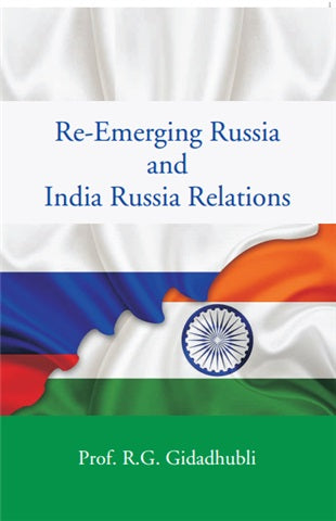Re-Emerging Russia and India Russia Relations - Gyan Books - Swadesiicart