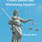 The Realm between Perfect Justice and Minimising Injustice - Gyan Books - Swadesiicart
