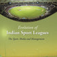 Evolution Of Indian Sport Leagues: The Sport, Media And Management - Gyan Books - Swadesiicart