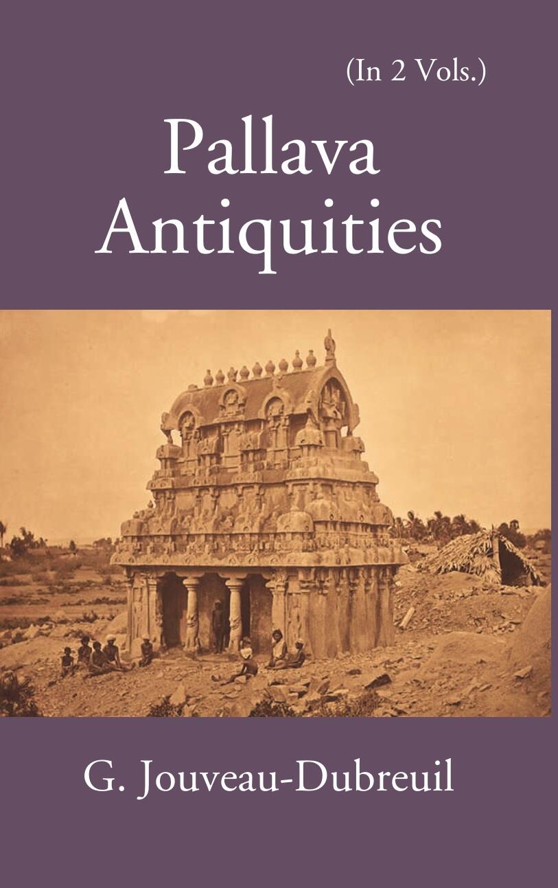 Pallava Antiquities Vol. 2nd - Gyan Books - Swadesiicart