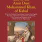 Life Of The Amir Dost Mohammed Khan Of Kabul: With His Political Proceedings Towards The English, Russian, And Persian Governments Including The Victory And Disasters Of The British Army in Afghanistan 2 Vols. Set - Gyan Books - Swadesiicart