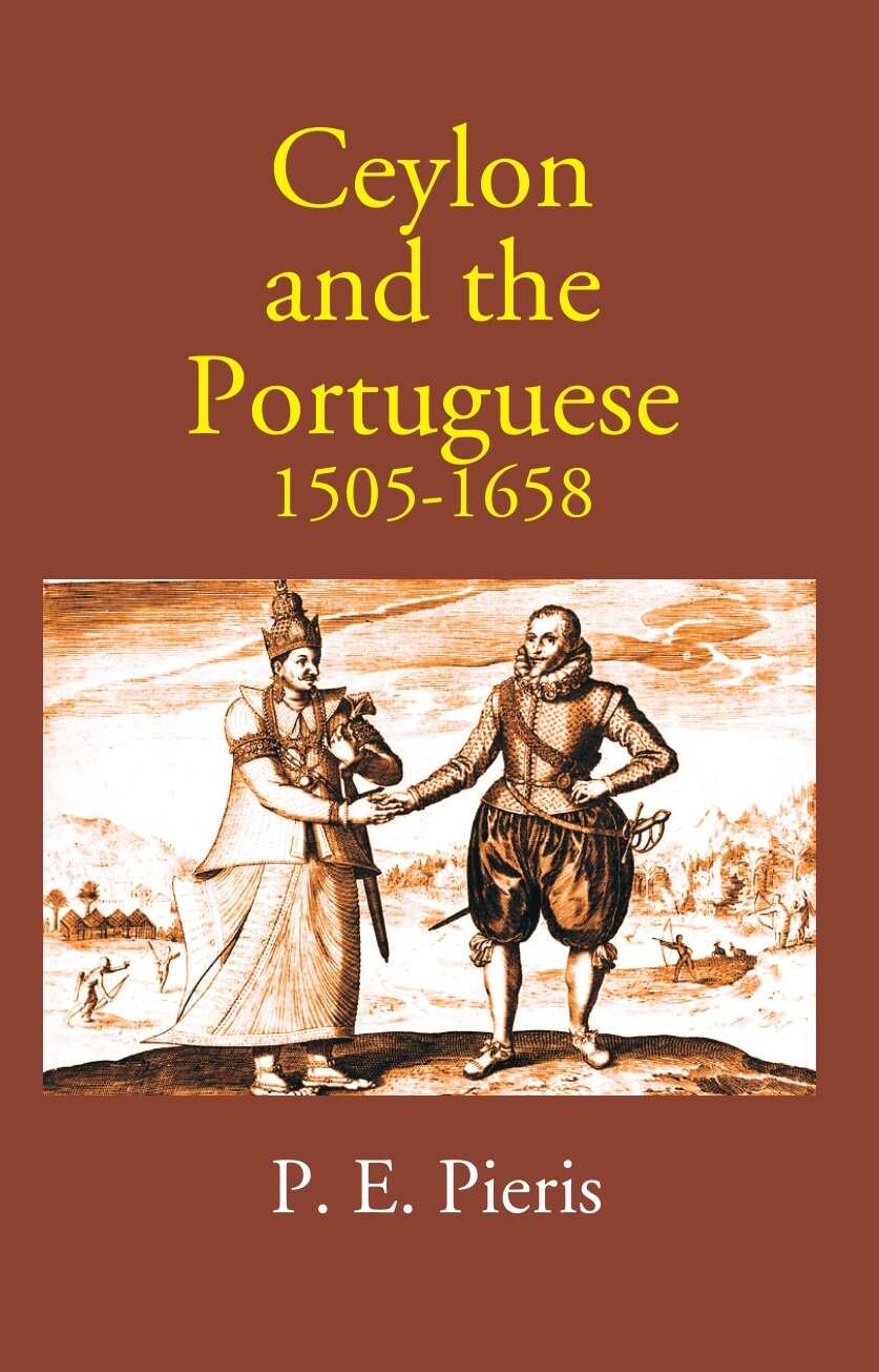 Ceylon And The Portuguese 1505-1658 - Gyan Books - Swadesiicart