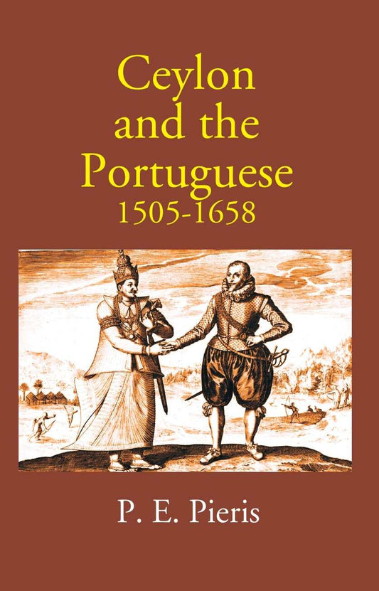 Ceylon And The Portuguese 1505-1658 - Gyan Books - Swadesiicart