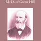 Life And Letters Of Samuel Fisk Green, M. D. Of Green Hill - Gyan Books - Swadesiicart