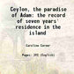 Ceylon The Paradise Of Adam: The Record Of Seven Years' Residence In The Island - Gyan Books - Swadesiicart