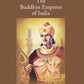 Asoka: The Buddhist Emperor Of India - Gyan Books - Swadesiicart
