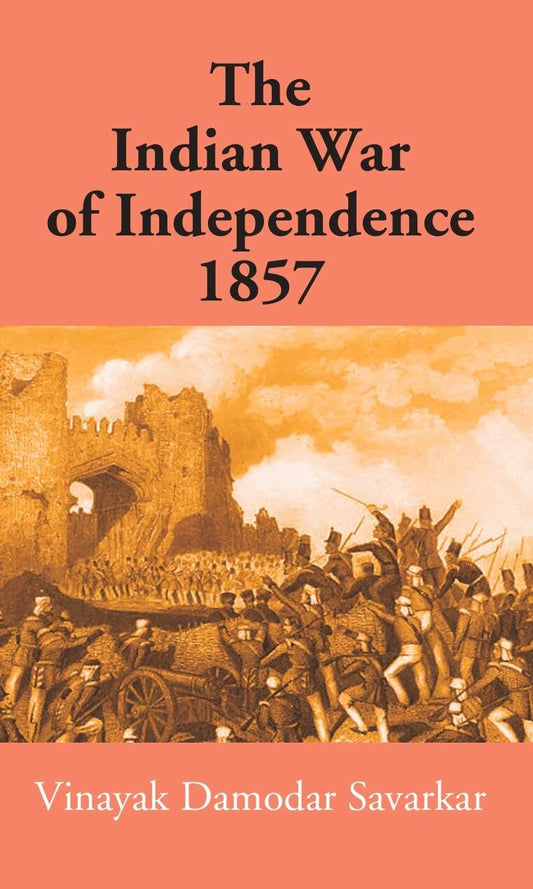 The Indian War Of Independence 1857 - Gyan Books - Swadesiicart