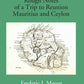 Rough Notes Of A Trip To Reunion Mauritius And Ceylon - Gyan Books - Swadesiicart