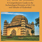 Landmarks Of The Deccan: A Comprehensive Guide To The Archaeological Remains Of The City And Suburbs Of Hyderabad - Gyan Books - Swadesiicart