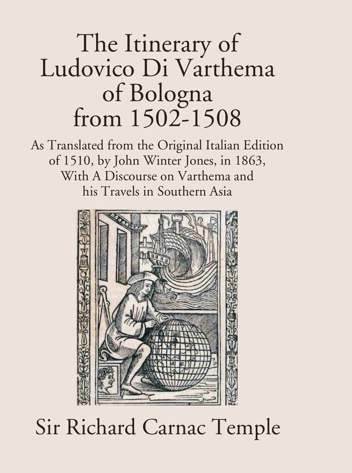The Itinerary Of Ludovico Di Varthema Of Bologna From 1502 To 1508 - Gyan Books - Swadesiicart