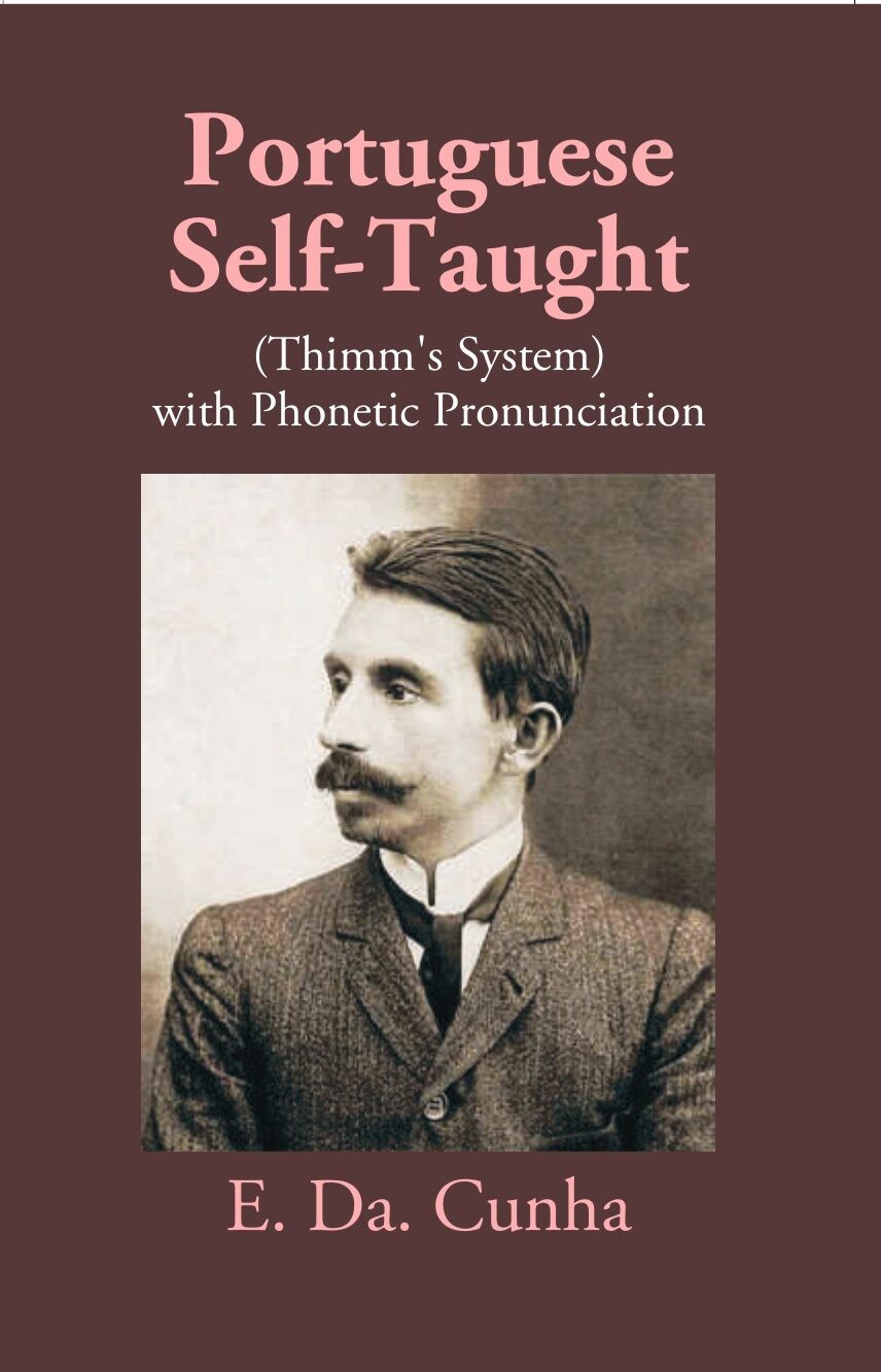 Portuguese Self-Taught (Thimm's System) With Phonetic Pronunciation - Gyan Books - Swadesiicart