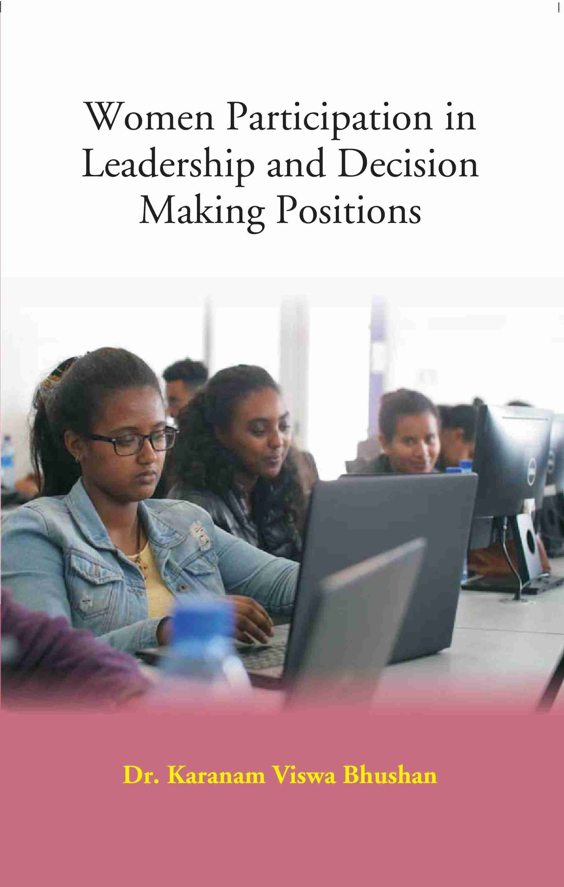 Women Participation in Leadership and Decision Making Positions - Gyan Books - Swadesiicart