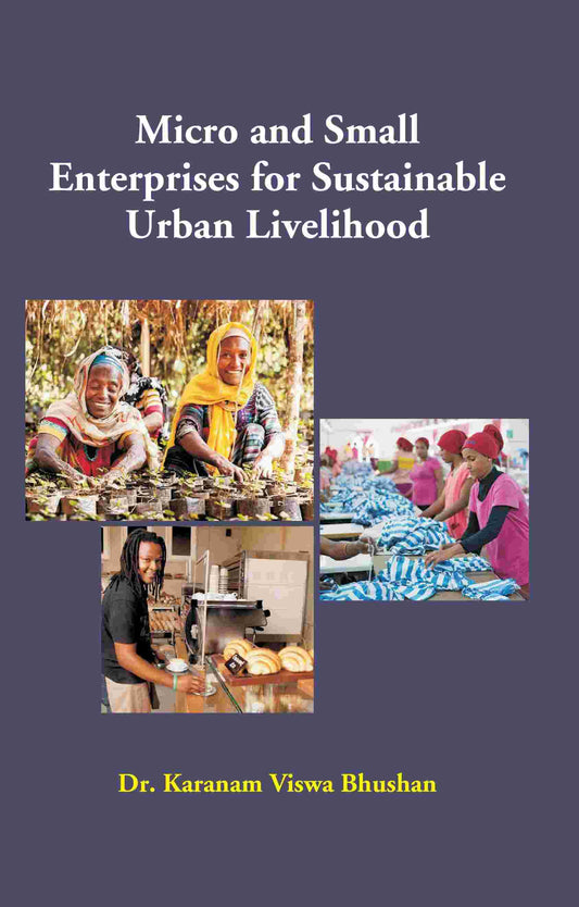 Micro and Small Enterprises for Sustainable Urban Livelihood - Gyan Books - Swadesiicart