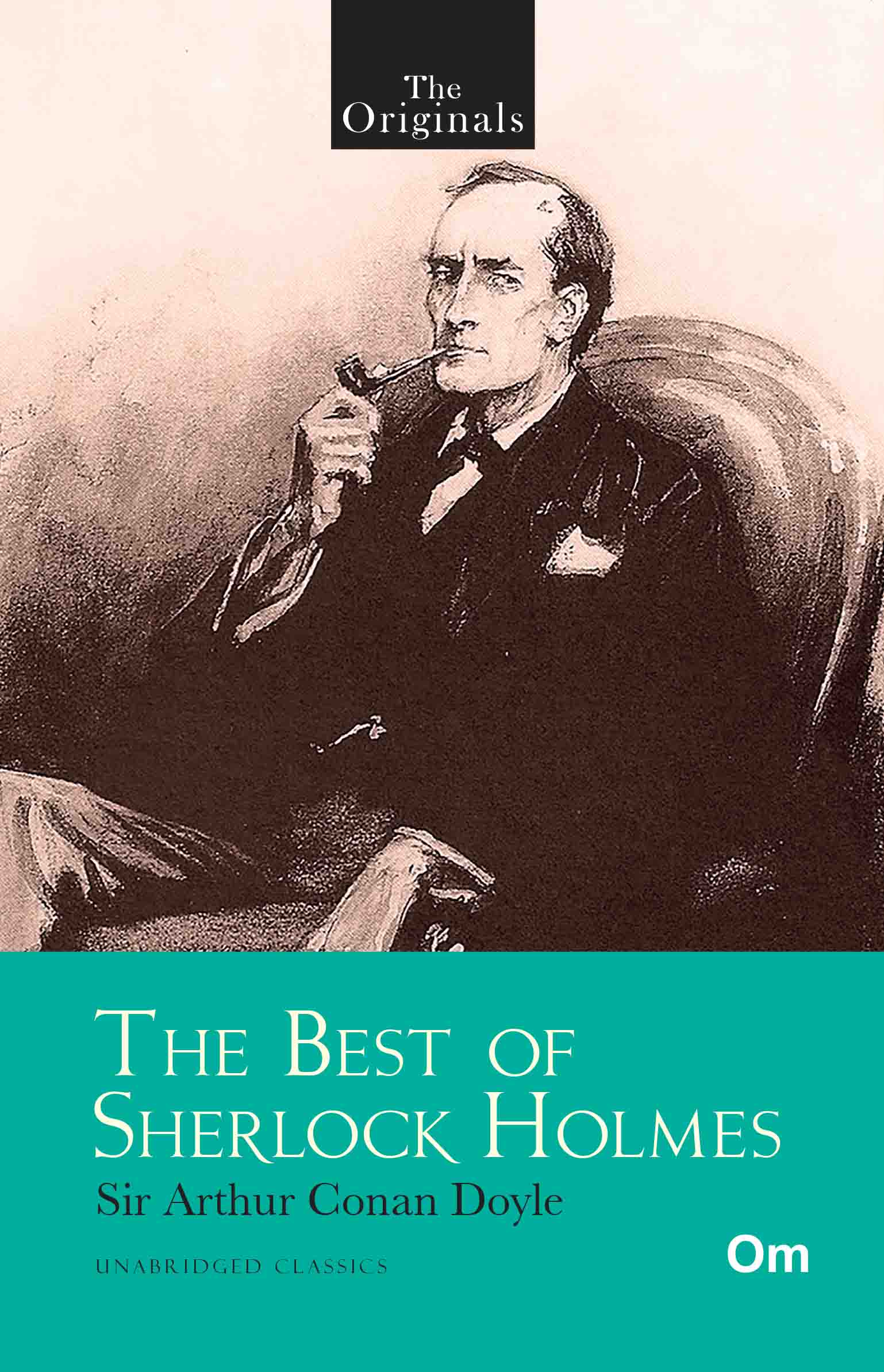 The Originals The Best of Sherlock Holmes by Sir Arthur Conan Doyle - Om Books - Swadesiicart