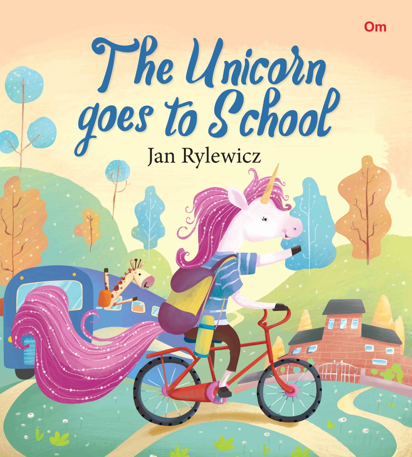 The Unicorn goes to School : Unicorn Stories - Om Books - Swadesiicart
