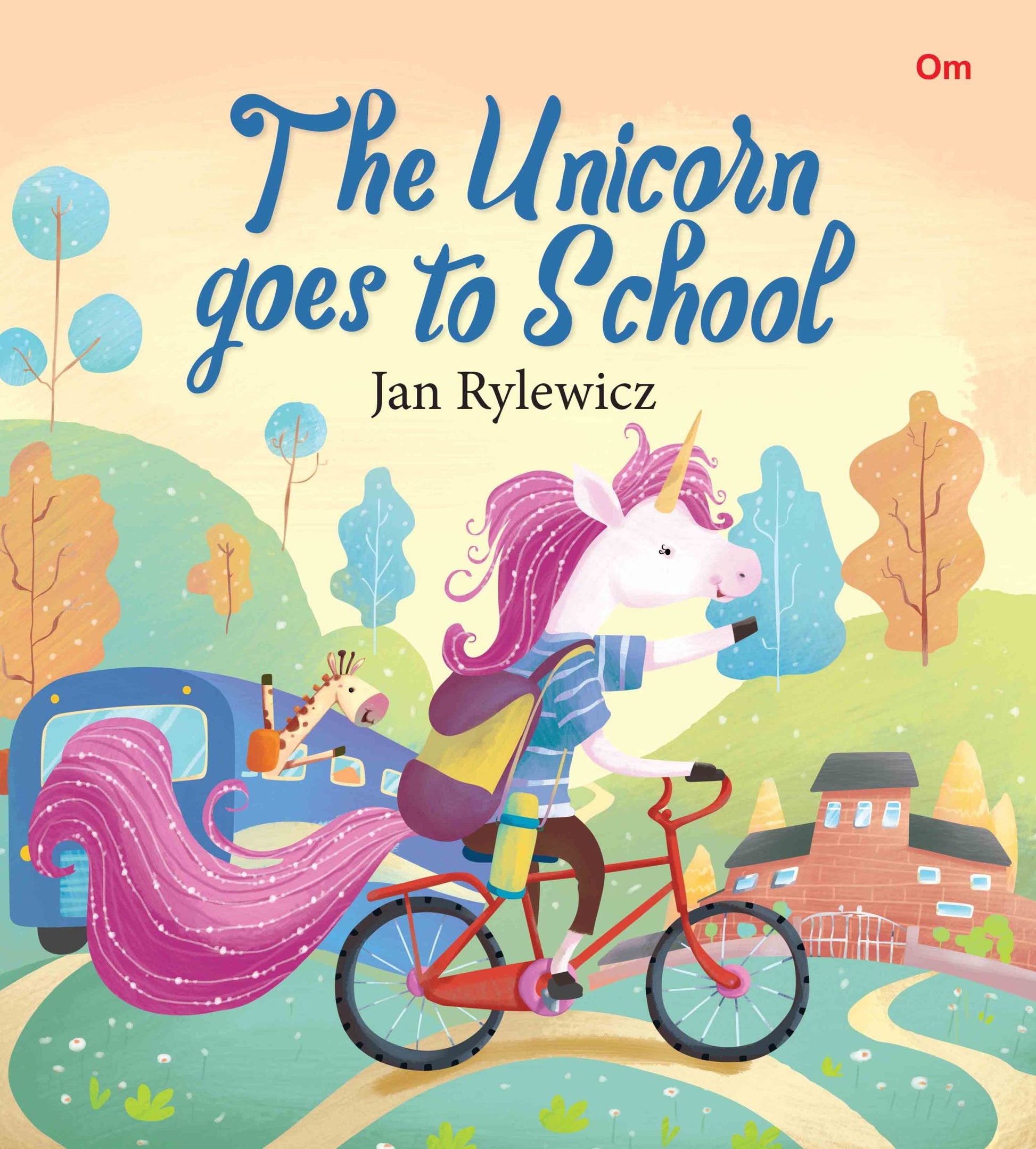 The Unicorn goes to School : Unicorn Stories - Om Books - Swadesiicart