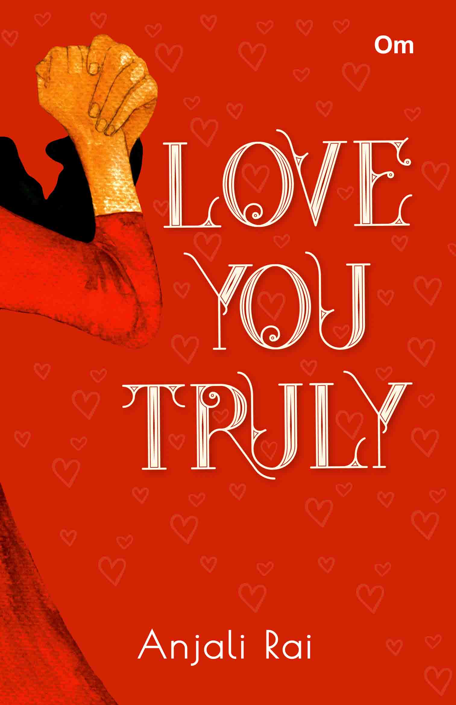 Love you Truly by Anjali Rai - Om Books - Swadesiicart