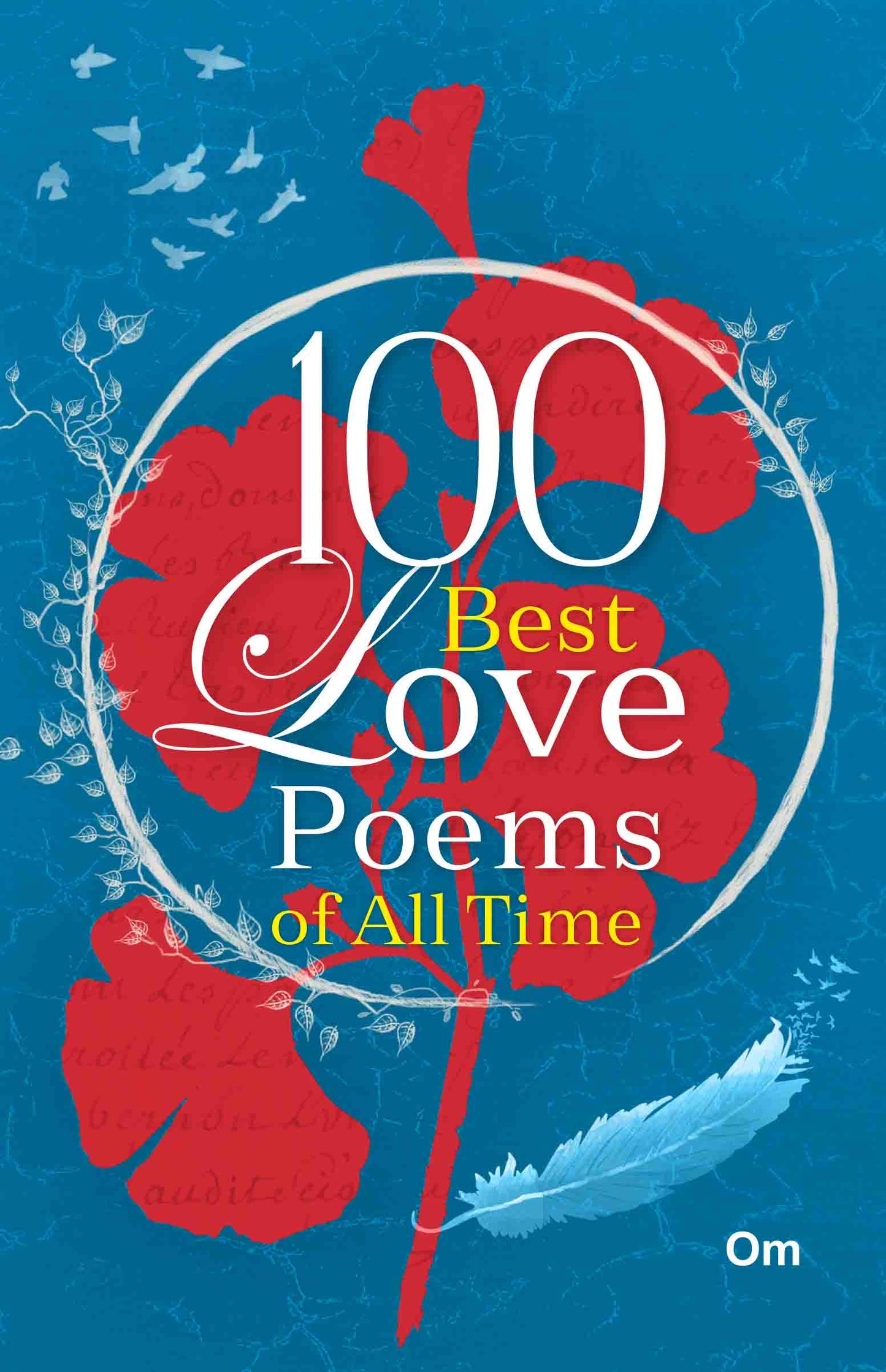 100 Best Love Poems of All Time by Om Books Editorial Team - Om Books - Swadesiicart