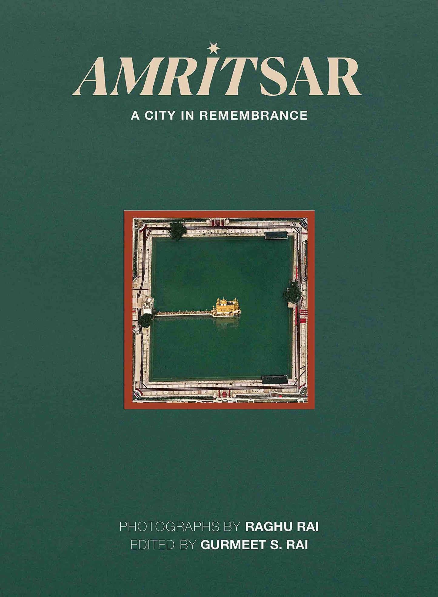 Amritsar - A City in Remembrance by Raghu Rai & Gurmeet S. Rai - Om Books - Swadesiicart