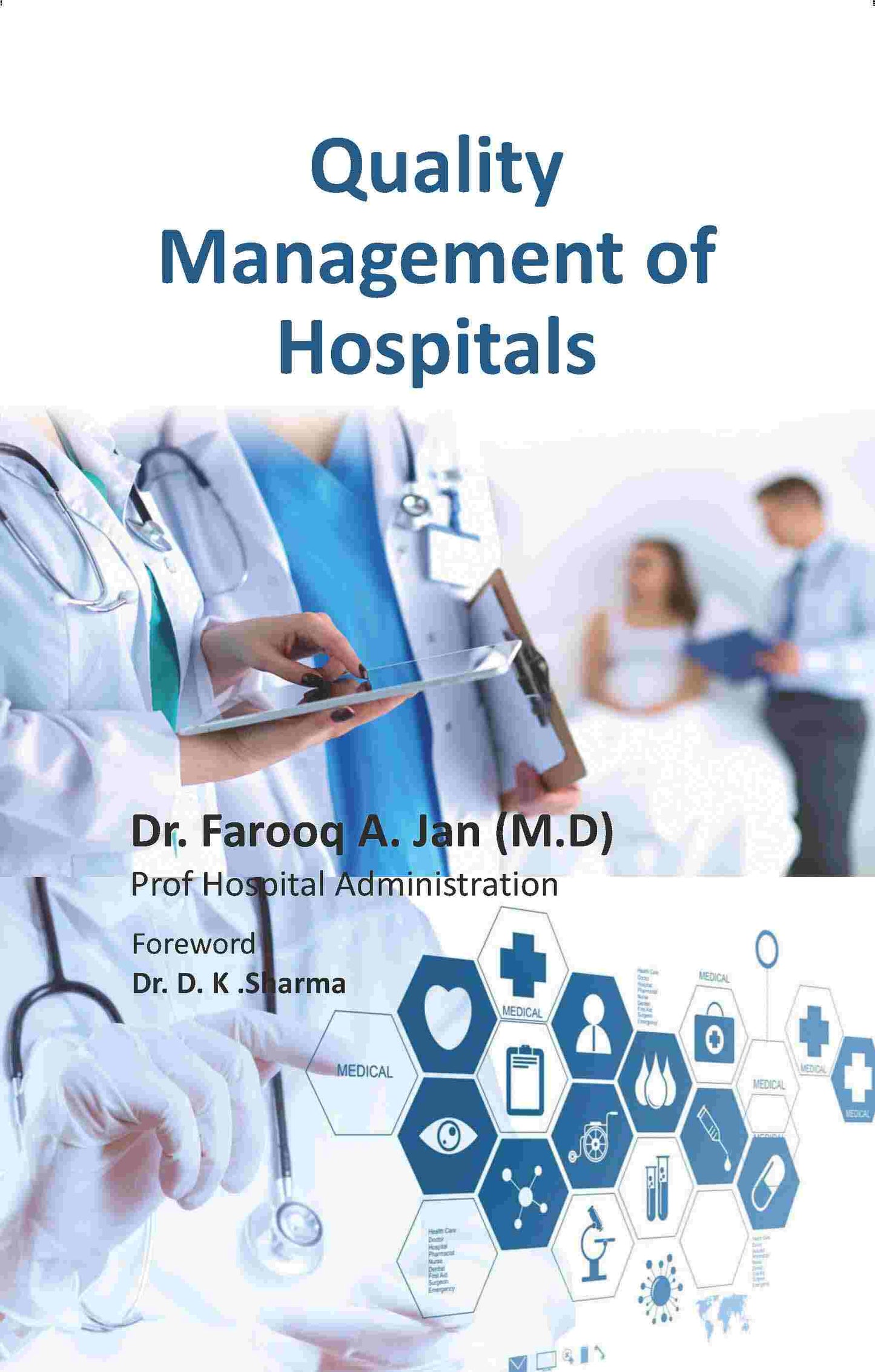 Quality Management of Hospitals - Gyan Books - Swadesiicart
