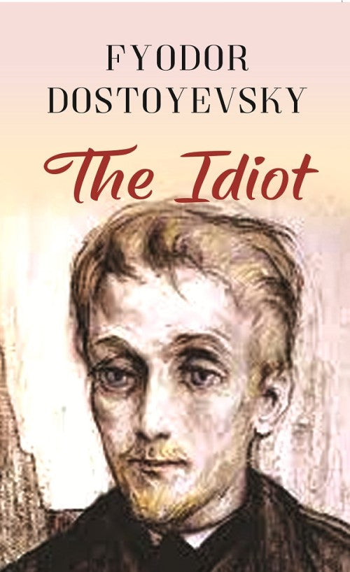 The Idiot - Gyan Books - Swadesiicart
