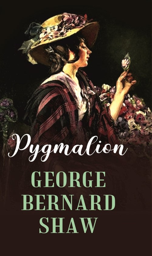 Pygmalion - Gyan Books - Swadesiicart
