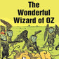 The Wonderful Wizard of OZ - Gyan Books - Swadesiicart