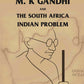M. K Gandhi and the south Africa: Indian Problem - Gyan Books - Swadesiicart