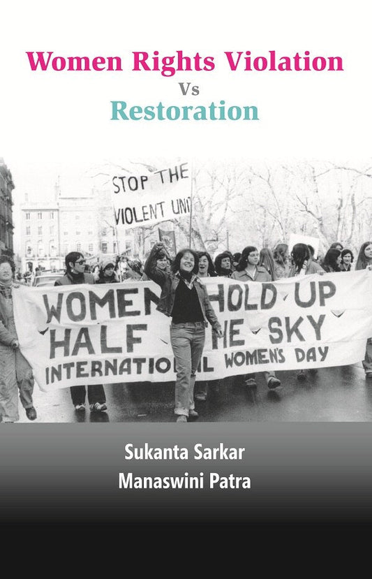 Women Rights Violation Vs.Restoration - Gyan Books - Swadesiicart