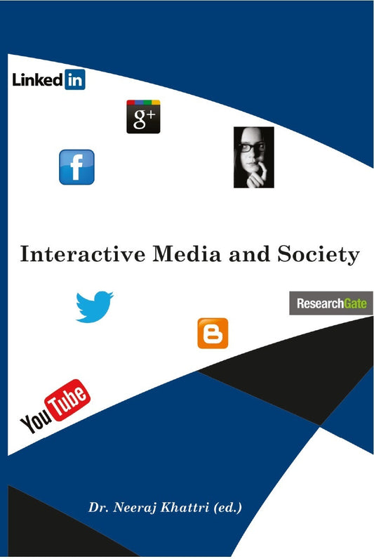 Interactive Media and Society - Gyan Books - Swadesiicart