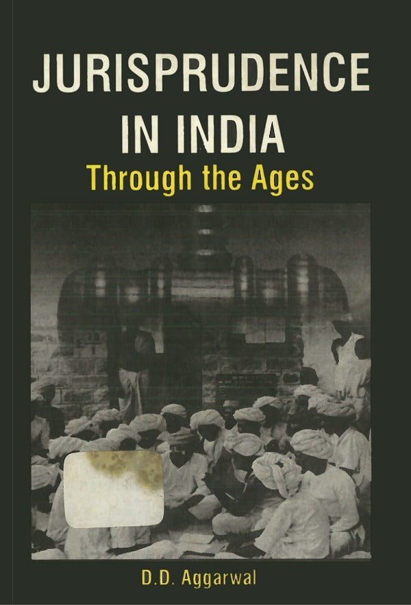 Jurisprudence in India: Through the Ages - Gyan Books - Swadesiicart