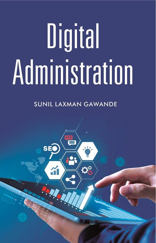 Digital Administration - Gyan Books - Swadesiicart