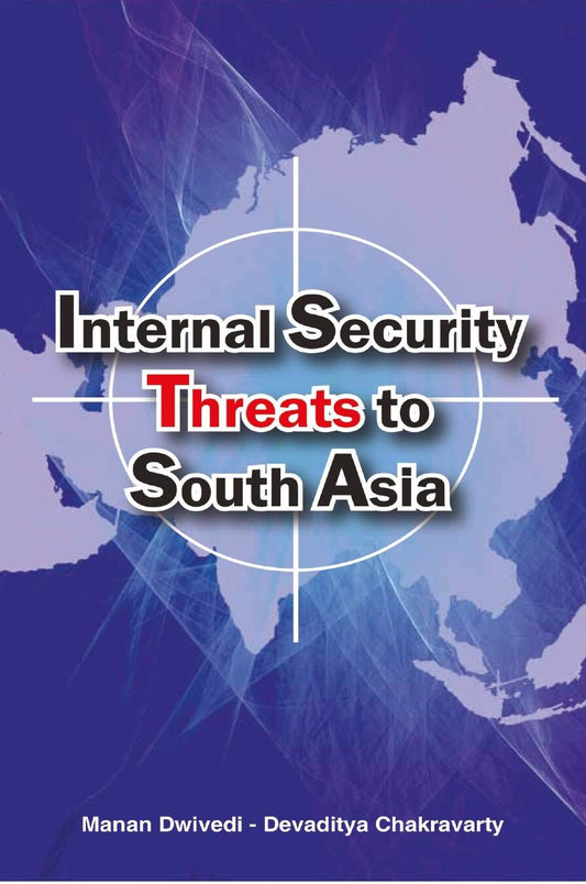 Internal Security Threats to South Asia - Gyan Books - Swadesiicart