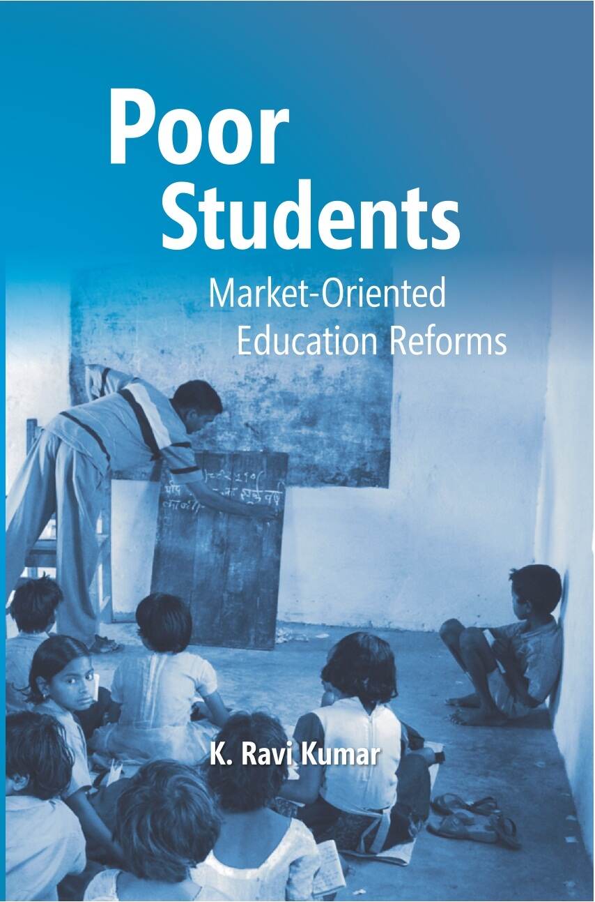 Poor Students: MarketOriented Education Reforms - Gyan Books - Swadesiicart