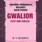 Central Provinces District Gazetteers: Gwalior (Text and Tables) 24th, Vol. I, Pt. I - Gyan Books - Swadesiicart