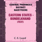Central Provinces District Gazetteers: Eastern States - Bundelkhand (Text) 29th, Vol. VI, Pt. A - Gyan Books - Swadesiicart