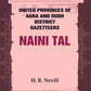 United Provinces of Agra and Oudh District Gazetteers: Naini Tal Vol. XL - Gyan Books - Swadesiicart