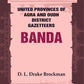 United Provinces of Agra and Oudh District Gazetteers: Banda Vol. VIII - Gyan Books - Swadesiicart