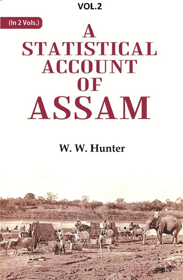 A Statistical Account of Assam 2nd - Gyan Books - Swadesiicart