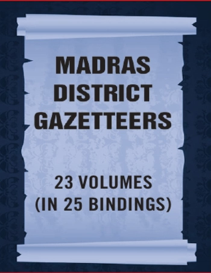 Madras District Gazetteers 23 Vols. Set in 25 Bindings - Gyan Books - Swadesiicart