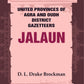 United Provinces of Agra and Oudh District Gazetteers: Jalaun Vol. XXIX - Gyan Books - Swadesiicart