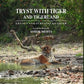TRYST WITH TIGER AND TIGER-LAND - LEGACY AND SURVIVAL OF TIGER - Gyan Books - Swadesiicart