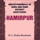 United Provinces of Agra and Oudh District Gazetteers: Hamirpur Vol. XXVII - Gyan Books - Swadesiicart