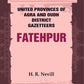 United Provinces of Agra and Oudh District Gazetteers: Fatehpur Vol. XXI - Gyan Books - Swadesiicart
