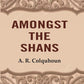 Amongst the Shans - Gyan Books - Swadesiicart