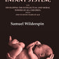 The Infant System: For Developing the Intellectual and Moral Powers of All Children, from One to Seven Years of Age - Gyan Books - Swadesiicart